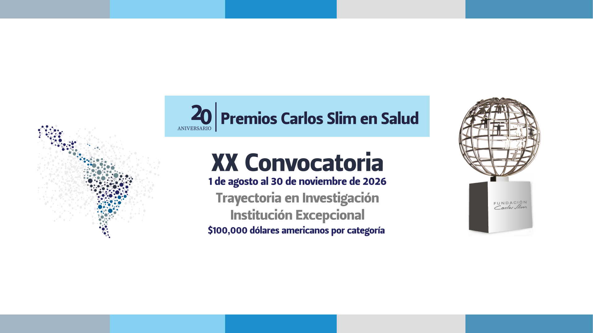 Inició la XX Convocatoria para los Premios Carlos Slim en Salud